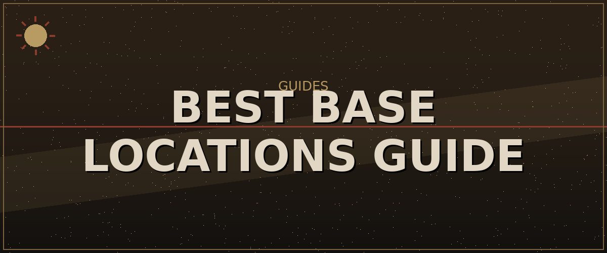 Best Base Locations Guide — Kenshi Survival Guides reference image